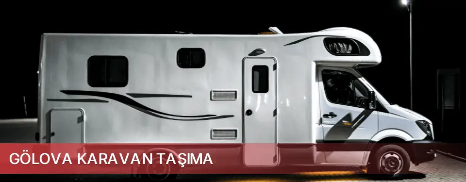 Gölova İlçemi Karavan Taşıma